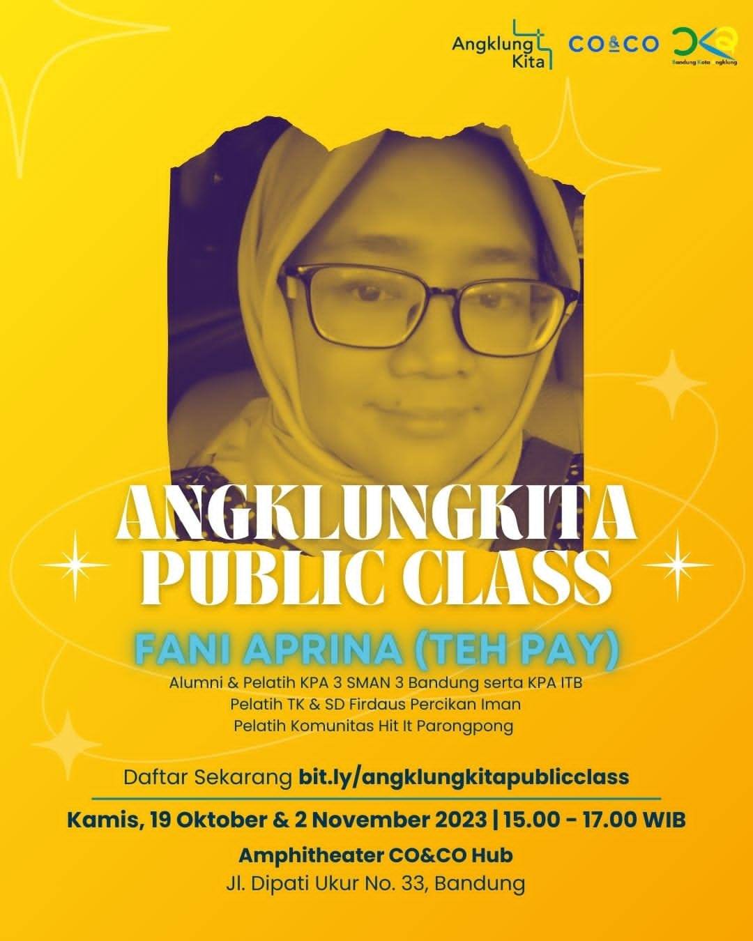 ANGKLUNGKITA PUBLIC CLASS bersama Fani Aprina (Teh Pay)